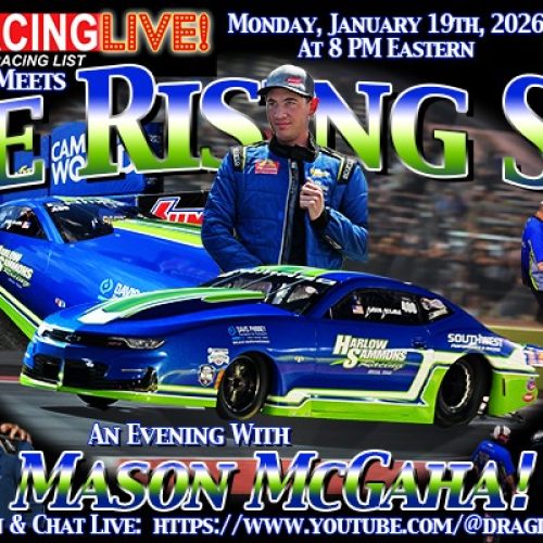 Join Us for Live Drag Racing: NHRA Pro Stock Star Mason McGaha on January 19, 2026!