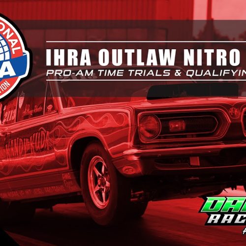 Live Drag Racing Action: IHRA Outlaw Nitro Series at Darana Raceway in Hebron, Ohio – Experience Top-Notch Pro Am and Sportsman Racing!